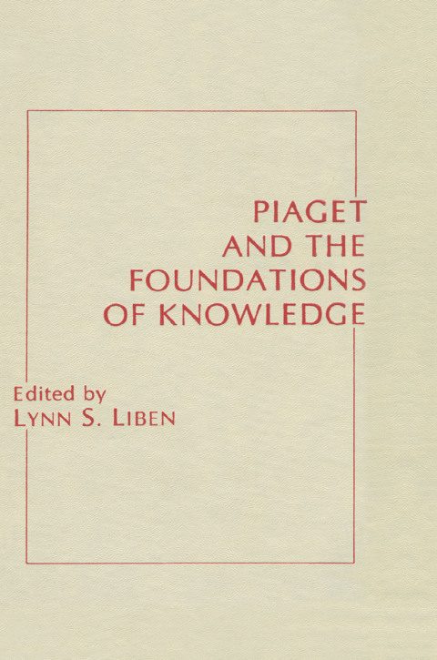 Cover image for book Piaget and the Foundations of Knowledge