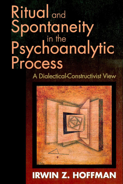 Cover image for book Ritual and Spontaneity in the Psychoanalytic Process