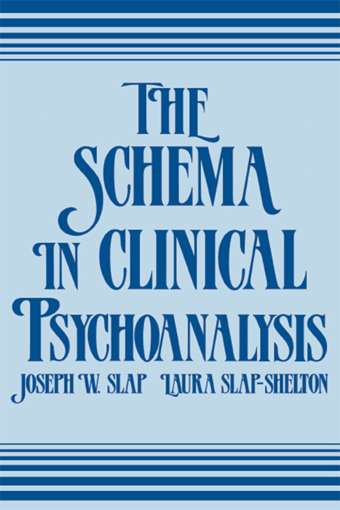Cover image for book The Schema in Clinical Psychoanalysis