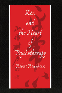 Cover image: Zen and the Heart of Psychotherapy 1st edition 9781583910405