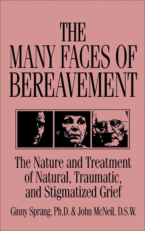Cover image for book The Many Faces Of Bereavement
