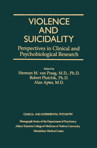 Violence And Suicidality : Perspectives In Clinical And Psychobiological Research