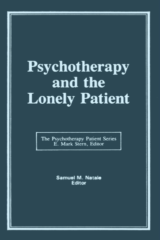 Psychotherapy and the Lonely Patient
