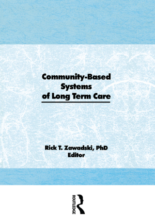 Community-Based Systems of Long-Term Care