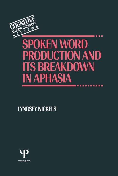Cover image for book Spoken Word Production and Its Breakdown In Aphasia