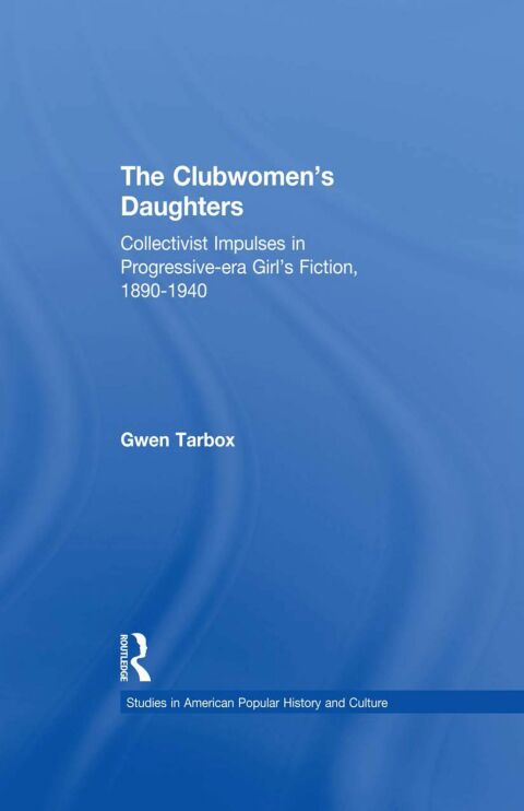 Cover image for book The Clubwomen's Daughters