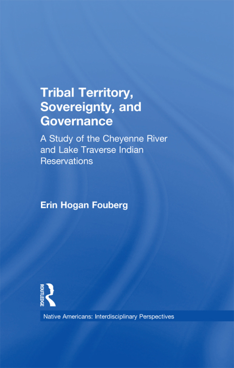 Cover image for book Tribal Territory, Sovereignty, and Governance