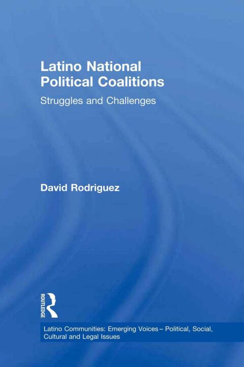 Cover image for book Latino National Political Coalitions