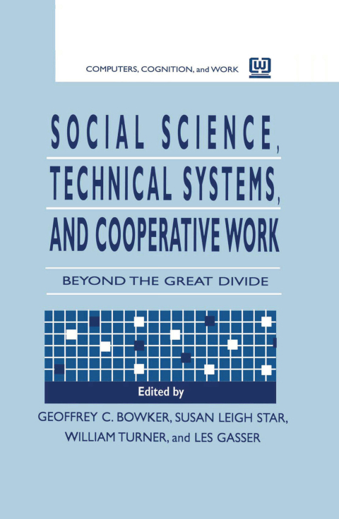 Cover image for book Social Science, Technical Systems, and Cooperative Work
