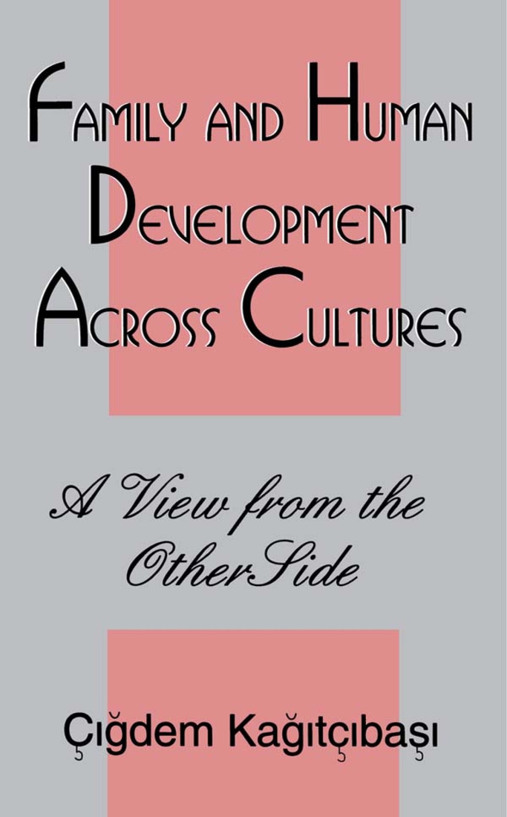 Family and Human Development Across Cultures - 1st Edition (eBook Rental)