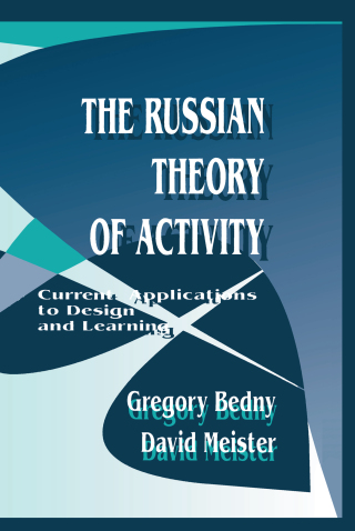 The Russian Theory of Activity