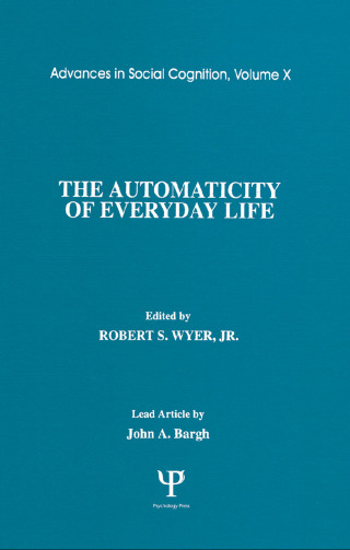 The Automaticity of Everyday Life