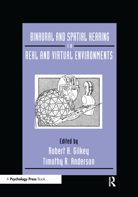 Cover image for book Binaural and Spatial Hearing in Real and Virtual Environments