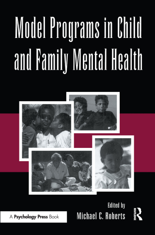 Model Programs in Child and Family Mental Health