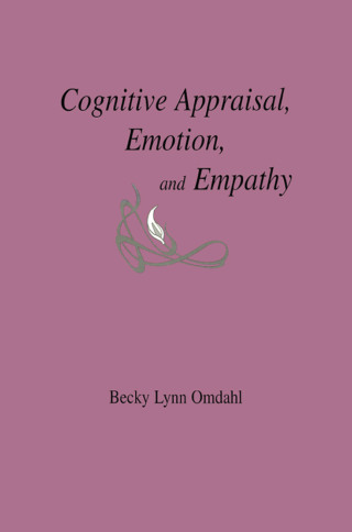Cognitive Appraisal, Emotion, and Empathy