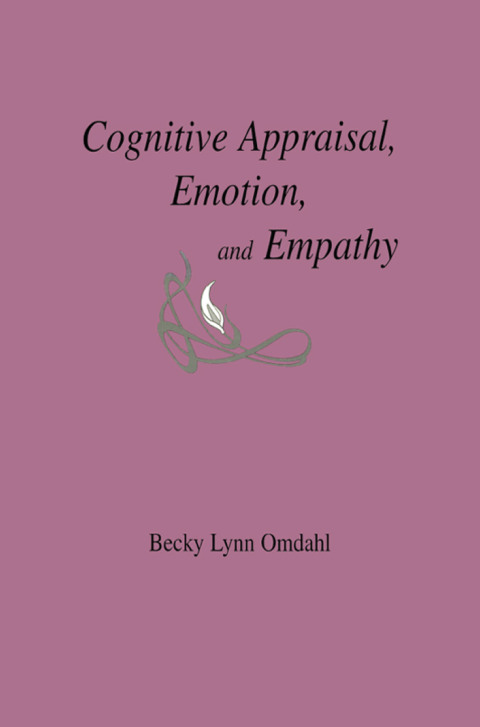 Cover image for book Cognitive Appraisal, Emotion, and Empathy