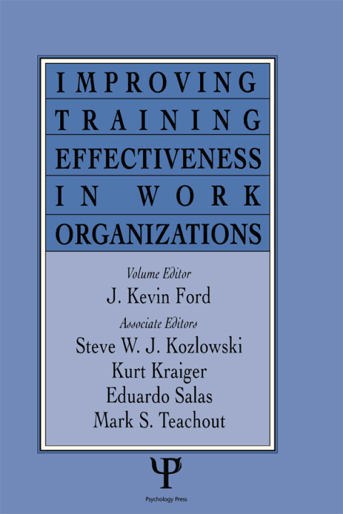 Cover image for book Improving Training Effectiveness in Work Organizations