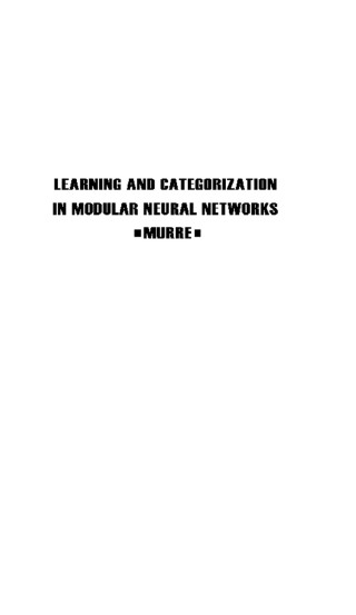 Learning and Categorization in Modular Neural Networks