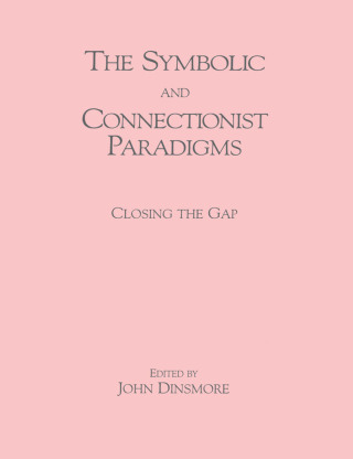 The Symbolic and Connectionist Paradigms