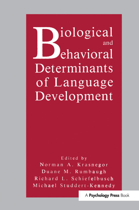 Cover image for book Biological and Behavioral Determinants of Language Development