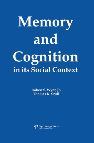 Memory and Cognition in Its Social Context