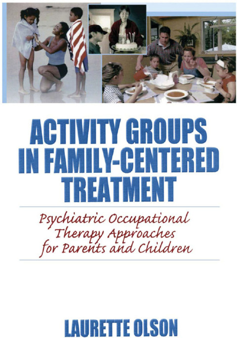 Cover image for book Activity Groups in Family-Centered Treatment