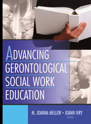 Advancing Gerontological Social Work Education
