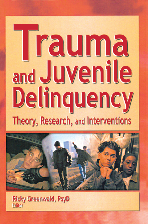 Cover image for book Trauma and Juvenile Delinquency