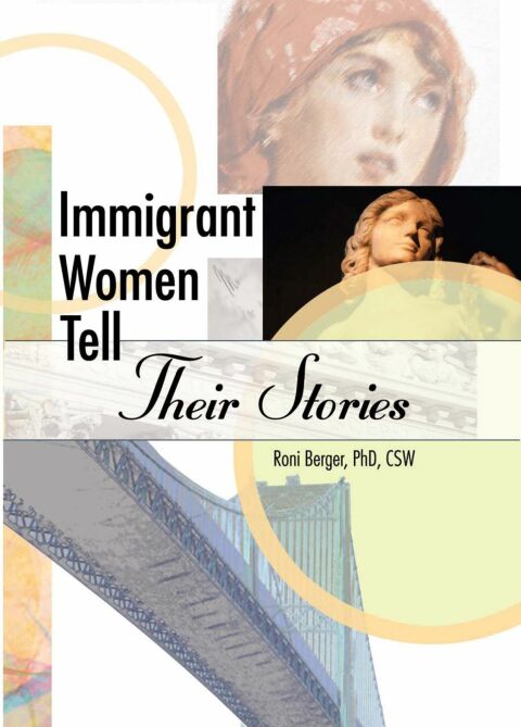 Cover image for book Immigrant Women Tell Their Stories
