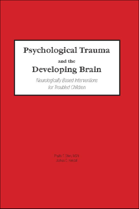 Cover image for book Psychological Trauma and the Developing Brain