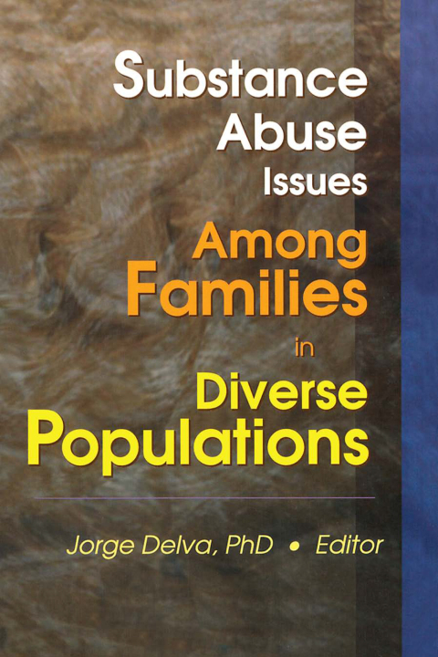 Cover image for book Substance Abuse Issues Among Families in Diverse Populations