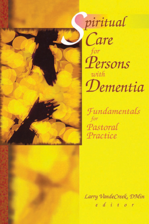 Cover image for book Spiritual Care for Persons with Dementia