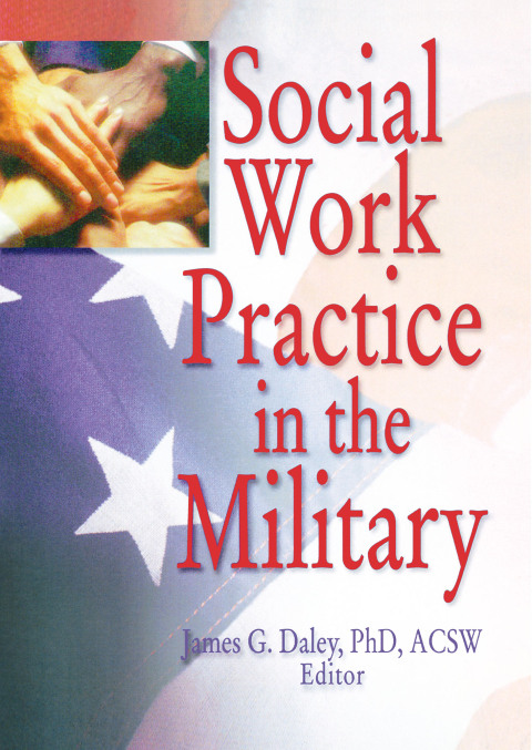 Social Work Practice in the Military 