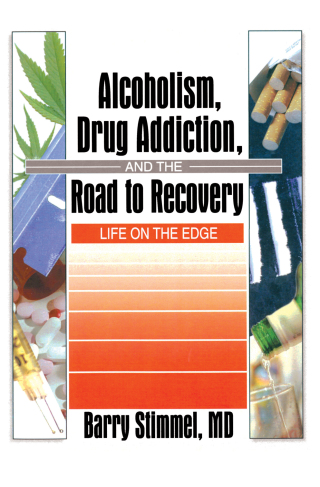Alcoholism, Drug Addiction, and the Road to Recovery