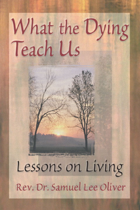 What the Dying Teach Us 