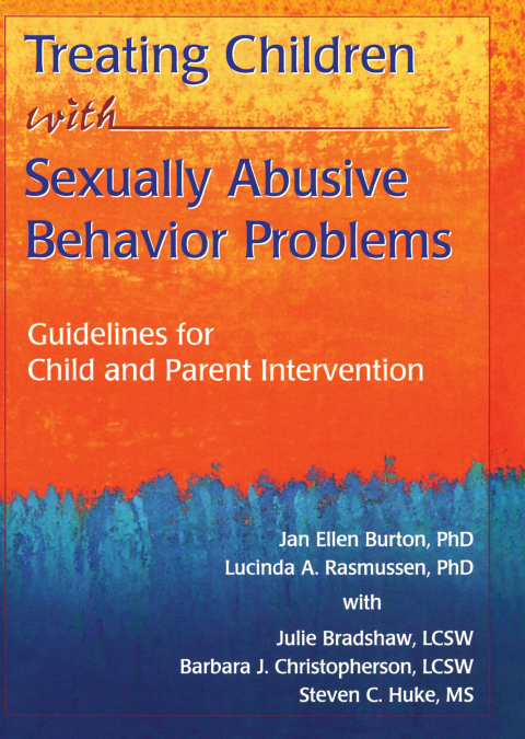 Treating Children with Sexually Abusive Behavior Problems 