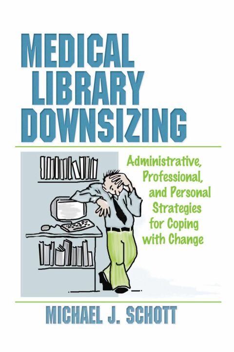 Cover image for book Medical Library Downsizing