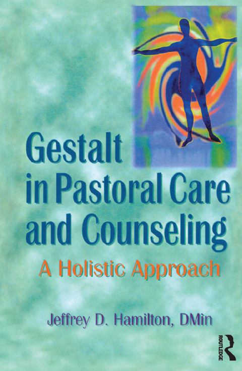 Cover image for book Gestalt in Pastoral Care and Counseling