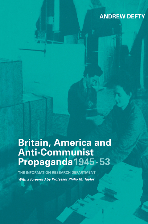 Cover image for book Britain, America and Anti-Communist Propaganda 1945-53