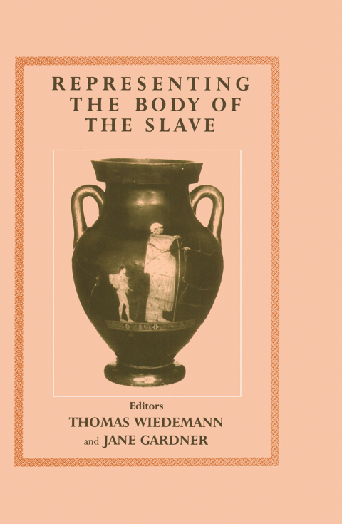 Cover image for book Representing the Body of the Slave
