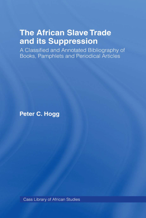 Cover image for book The African Slave Trade and Its Suppression