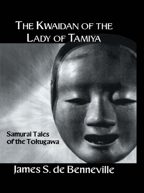 Cover image for book The Kwaidan of the Lady of Tamiya