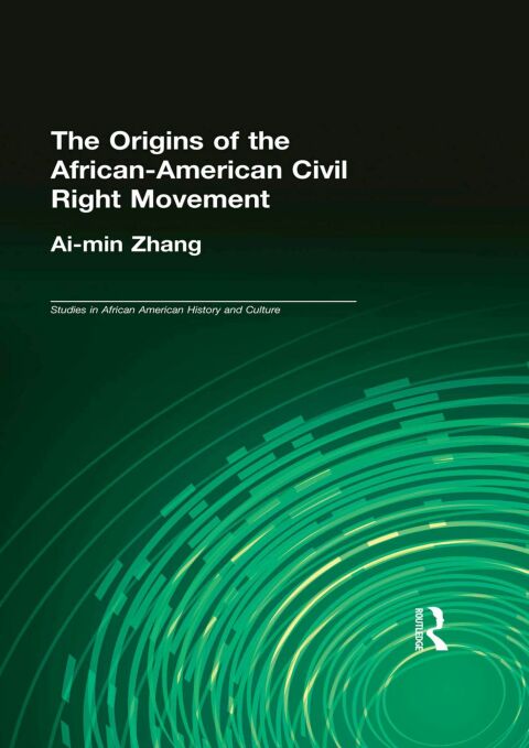 Cover image for book The Origins of the African-American Civil Rights Movement