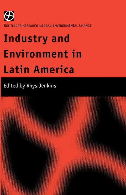 Cover image for book Industry and Environment in Latin America