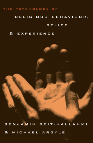 The Psychology of Religious Behaviour, Belief and Experience