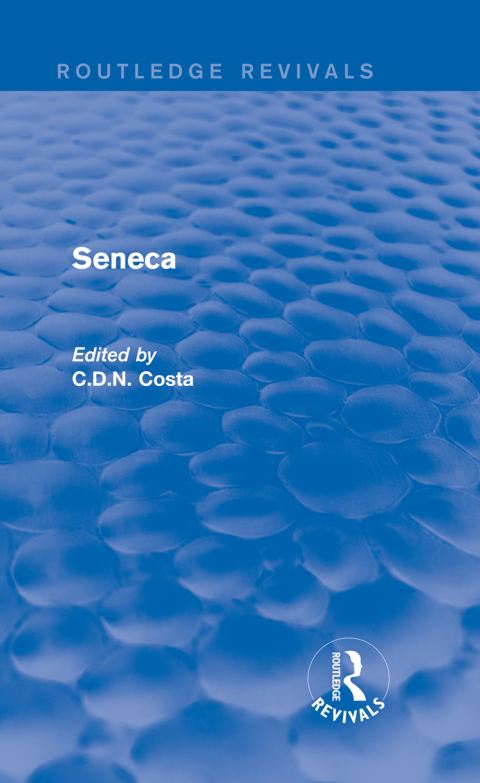 Cover image for book Seneca (Routledge Revivals)