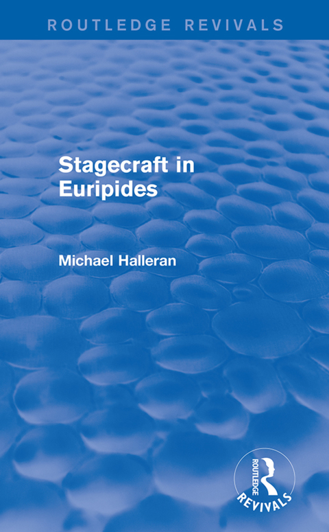 Cover image for book Stagecraft in Euripides (Routledge Revivals)