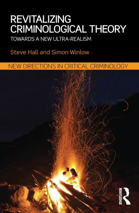 Revitalizing Criminological Theory: 