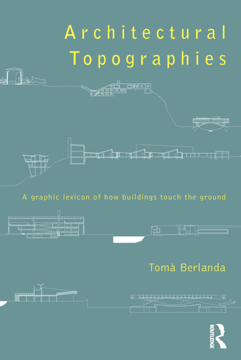 Cover image for book Architectural Topographies