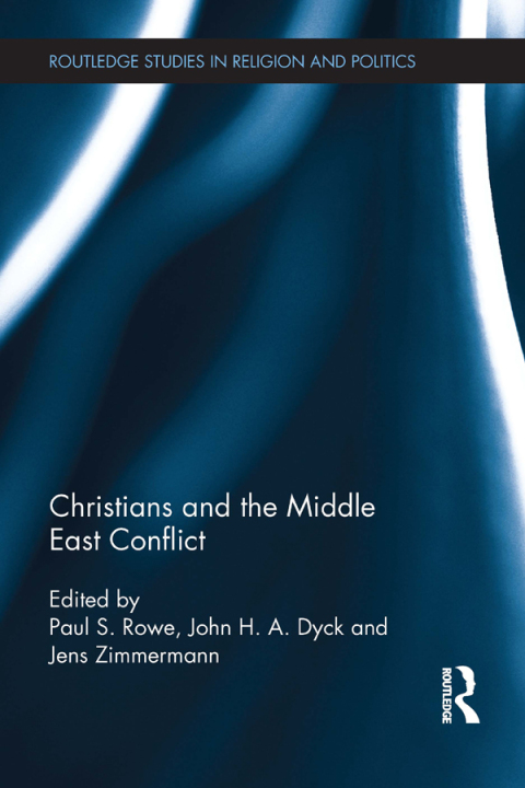 Cover image for book Christians and the Middle East Conflict